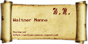 Waltner Manna névjegykártya